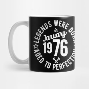 Legends Were Born in January 1976 Mug